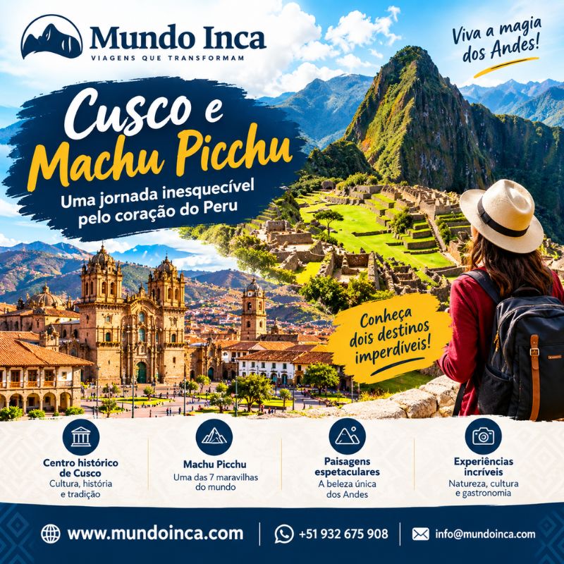 Cusco e Machu Picchu: Uma Viagem Inesquecível ao Peru